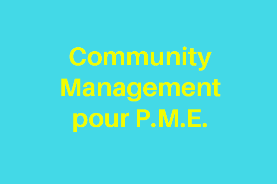 Community management pour P.M.E.